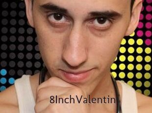 8InchValentin