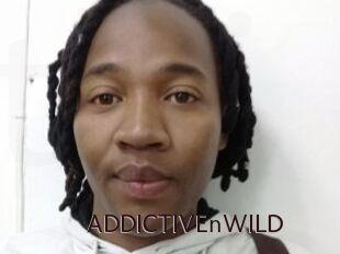 ADDICTIVEnWILD