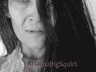 AriannaBigSquirt