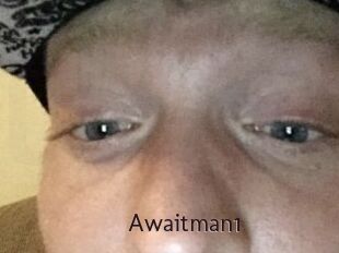 Awaitman1