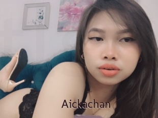 Aickachan