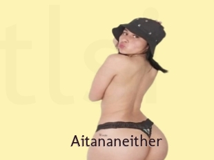 Aitananeither