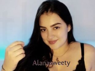 Alanasweety