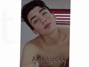 Alejobigdick