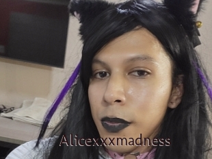 Alicexxxmadness