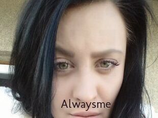 Alwaysme