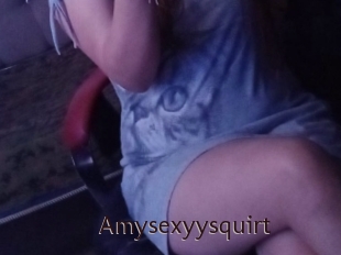 Amysexyysquirt