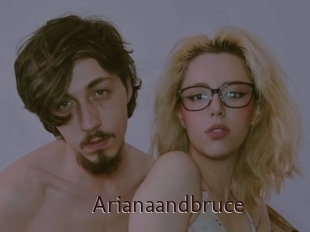 Arianaandbruce