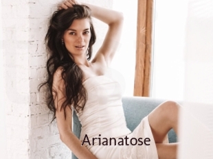 Arianatose