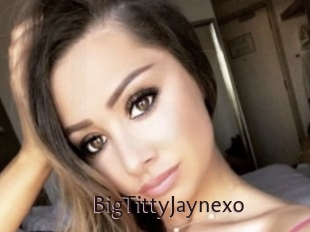 BigTittyJaynexo