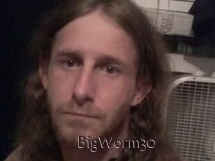 BigWorm30