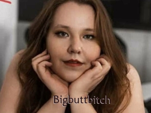 Bigbuttbitch