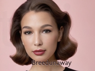 Breedunaway