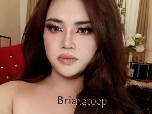 Brianatoop