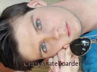 CrazySkateBoarder