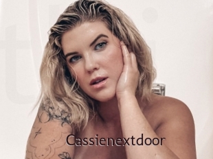 Cassienextdoor