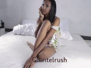 Chantelrush