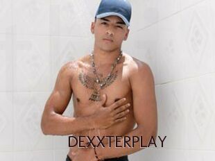 DEXXTERPLAY