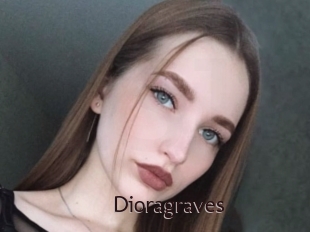 Dioragraves