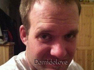 Domidolove