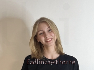 Eadlincawthorne