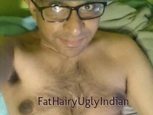 FatHairyUglyIndian