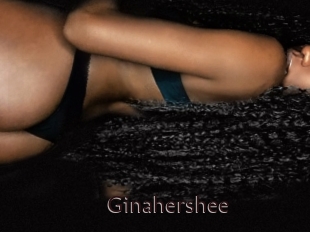 Ginahershee