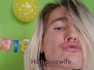 Hothousewife