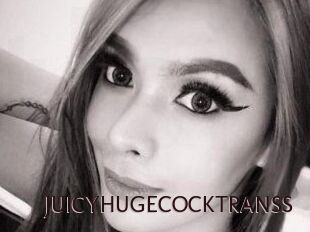 JUICYHUGECOCKTRANSS