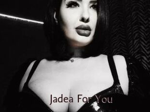 Jadea_For_You