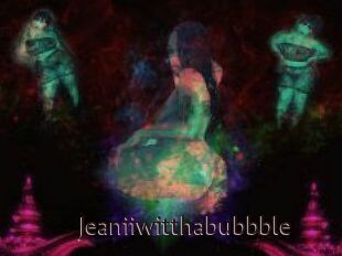 Jeanii_wit_tha_bubbble