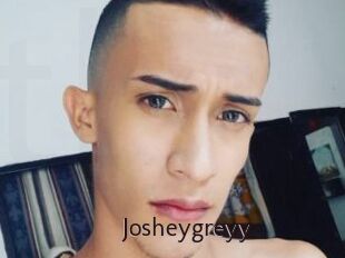 Josheygreyy