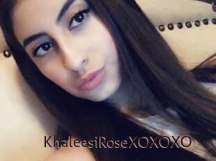 KhaleesiRoseXOXOXO