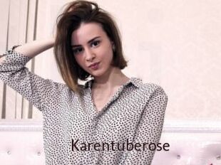 Karentuberose