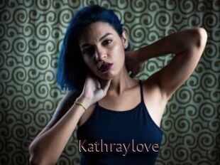 Kathraylove