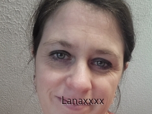 Lanaxxxx