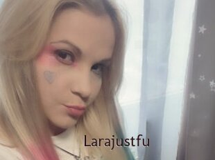 Larajustfu