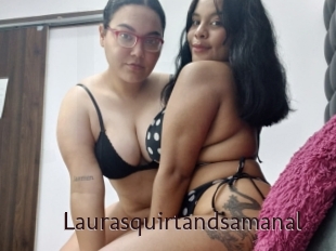 Laurasquirtandsamanal