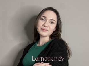 Lornadendy