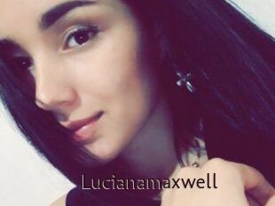 Lucianamaxwell