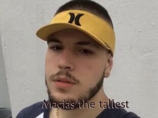 Macias_the_tallest