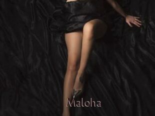 Maloha