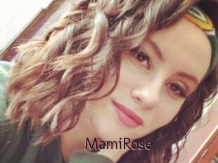 MamiRose