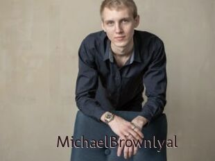 MichaelBrownlyal