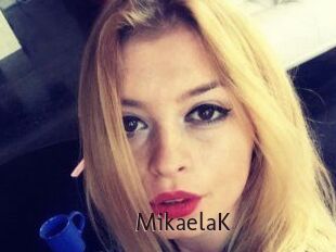 MikaelaK