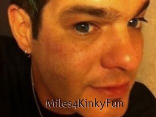 Miles4KinkyFun