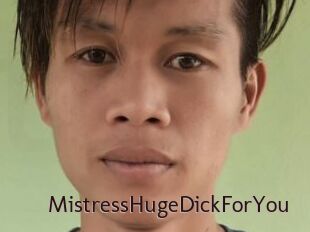 MistressHugeDickForYou