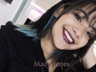 Madystones