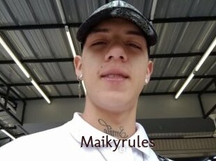 Maikyrules