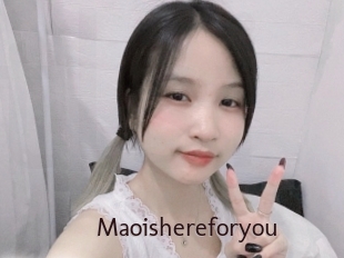 Maoishereforyou